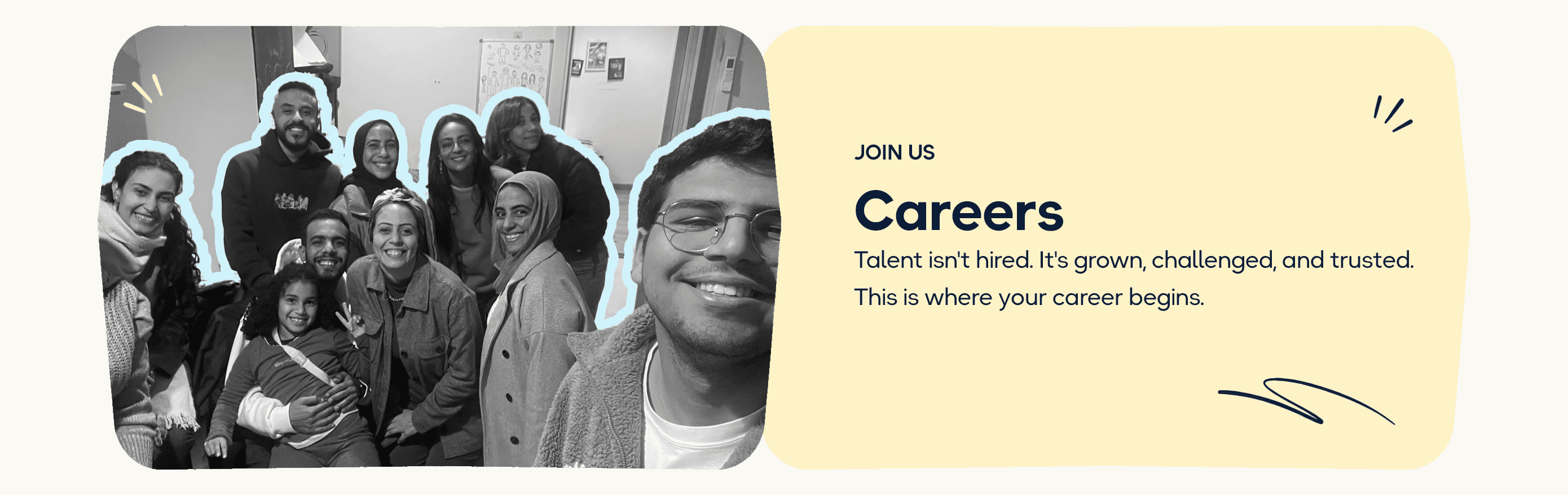 Talent isn't hired. It's grown, challenged, and trusted — this is where your career begins.